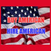 Buy America - Hire America