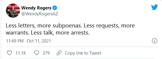 AZ Sen Wendy Rogers, Less letters, more subpoenas. Less requests, more warrants. Less talk, more arrests