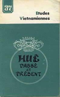 etudes Vietnamiennes, Huê passé et présent, nguyễn khắc viện, thích đôn hậu, tôn thất dưong điềm, đảng cộng sản việt nam