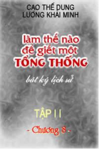 làm sao để giết một tổng thống